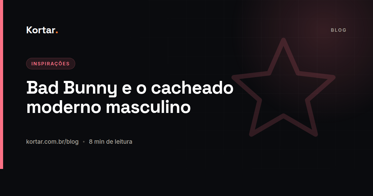 Bad Bunny e o cacheado moderno masculino