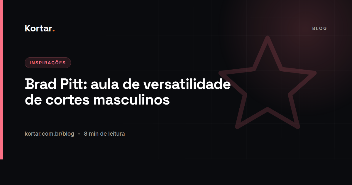 Brad Pitt: aula de versatilidade de cortes masculinos