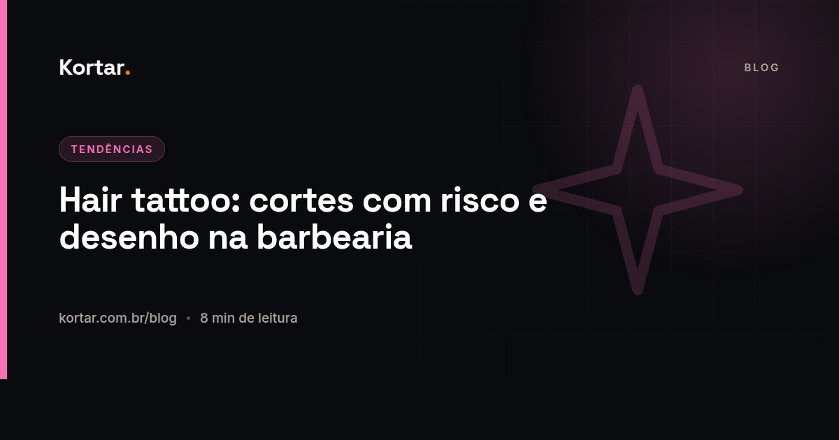 Hair tattoo: cortes com risco e desenho na barbearia